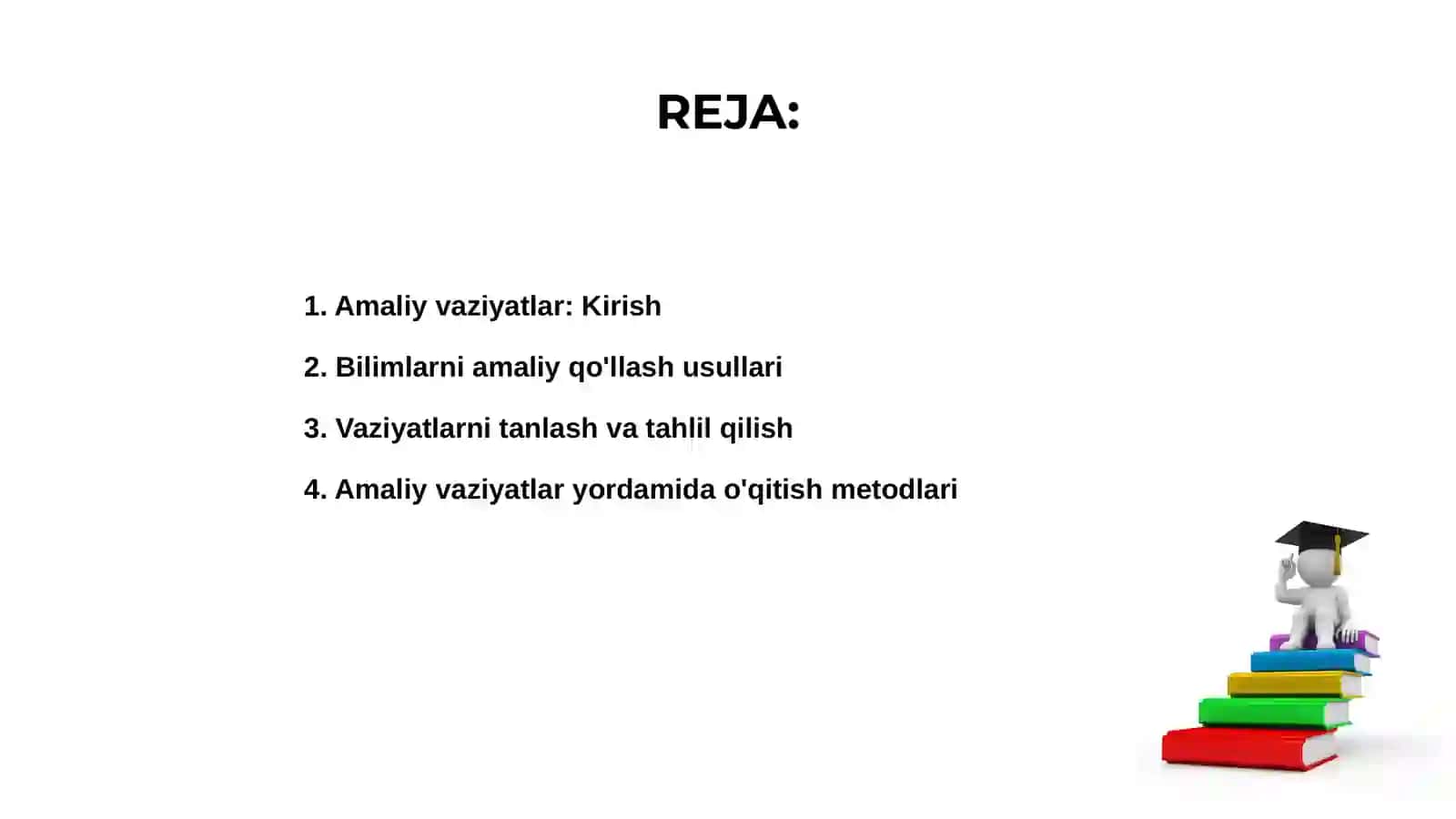 Amaliy vaziyatlar orqali bilimni qo'llash metodikasi 2
