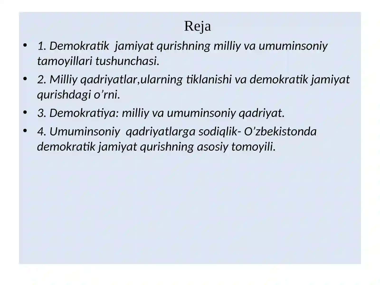 O’zbekistonda demokratik jamiyat qurishning milliy, umuminsoniy tamoyillari va qadriyatlari 2