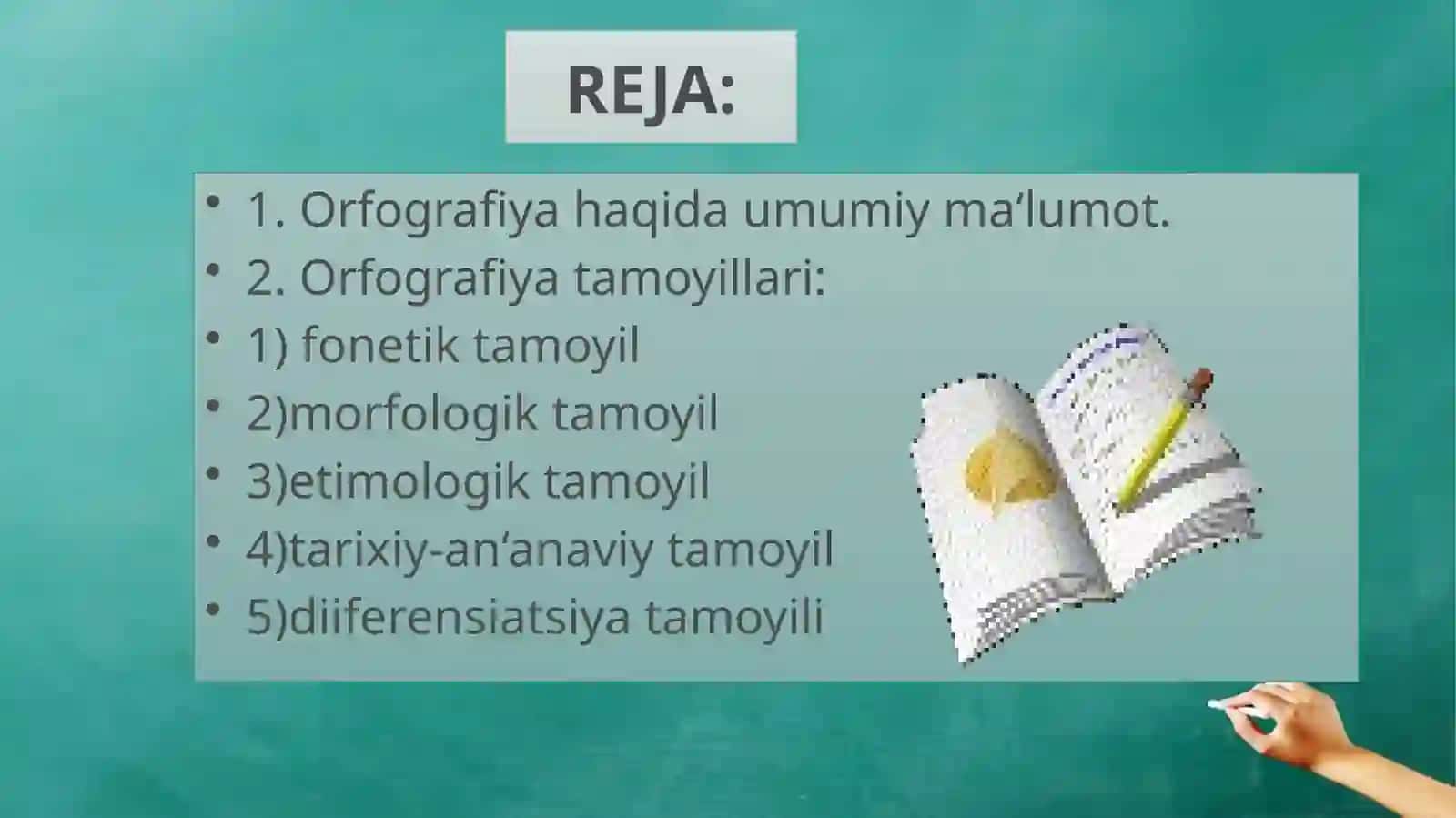 ORFOGRAFIYA VA UNING TAMOYILLARI 2