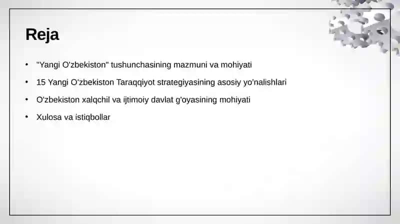 Yangi O'zbekiston tushunchasi va uning mazmun mohiyati. Yangi O'zbekiston Taraqqiyot strategiyasining asosiy mazmuni. O'zbekiston xalqchil, ijtimoiy davlat g'oyasining mohiyati. 2