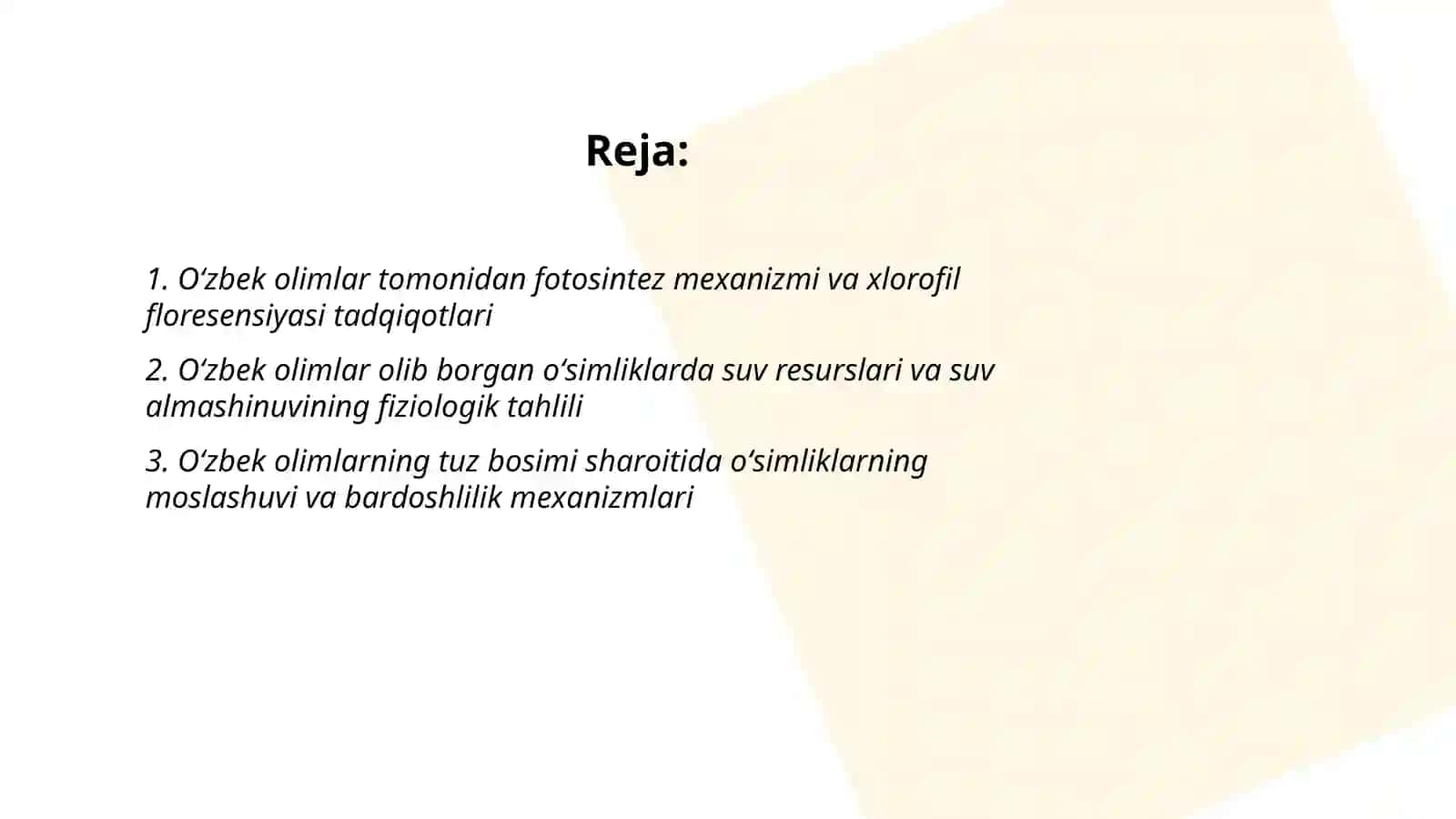 Oʻsimliklar fiziologiyasiga hissa qoʻshgan oʻzbek olimlari olib borgan ilmiy tadqiqot ishlari 2