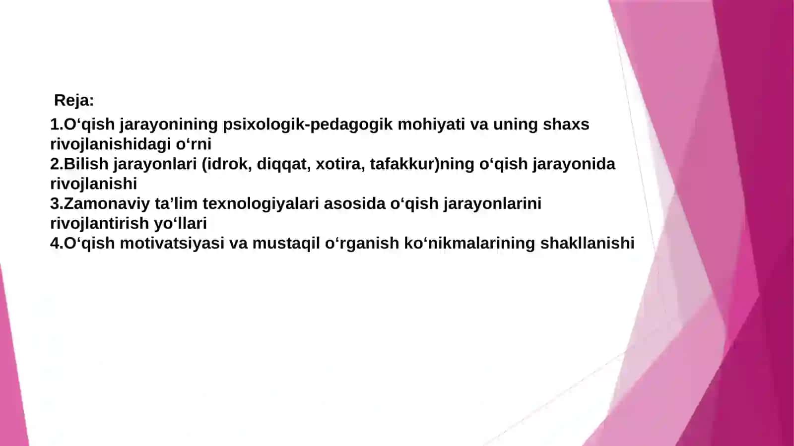 O’qish jarayonlarining rivojlanishi 2