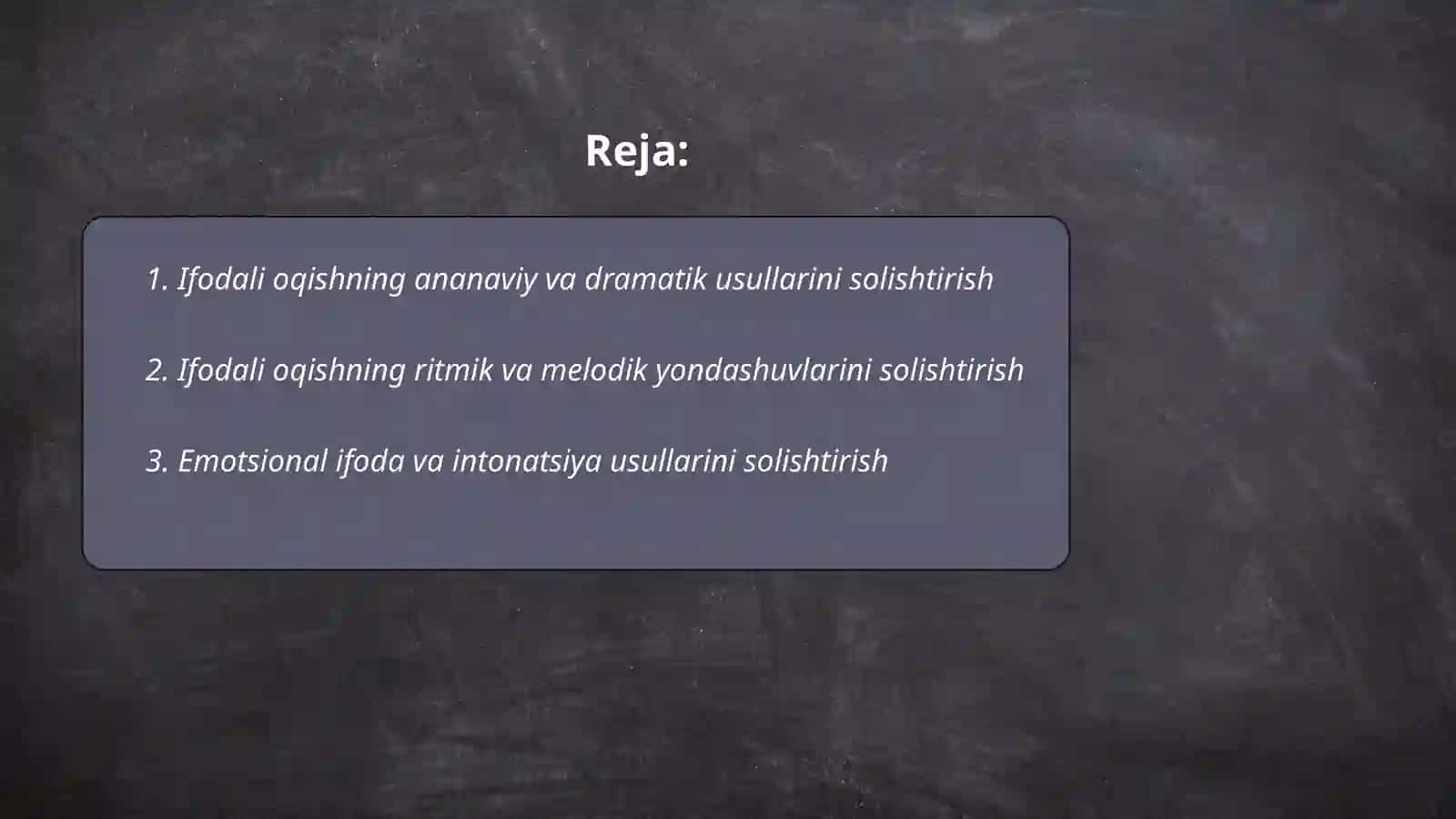 Ifodali oqishning turli usullarini solishtiruvchi jadval tuzish 2
