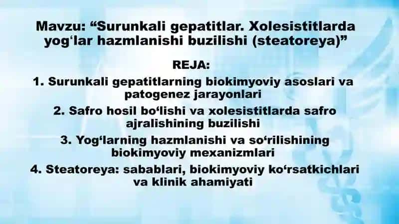 Surunkali gepatitlar. Xolesistitlarda yogʻlar hazmlanishi buzilishi 2