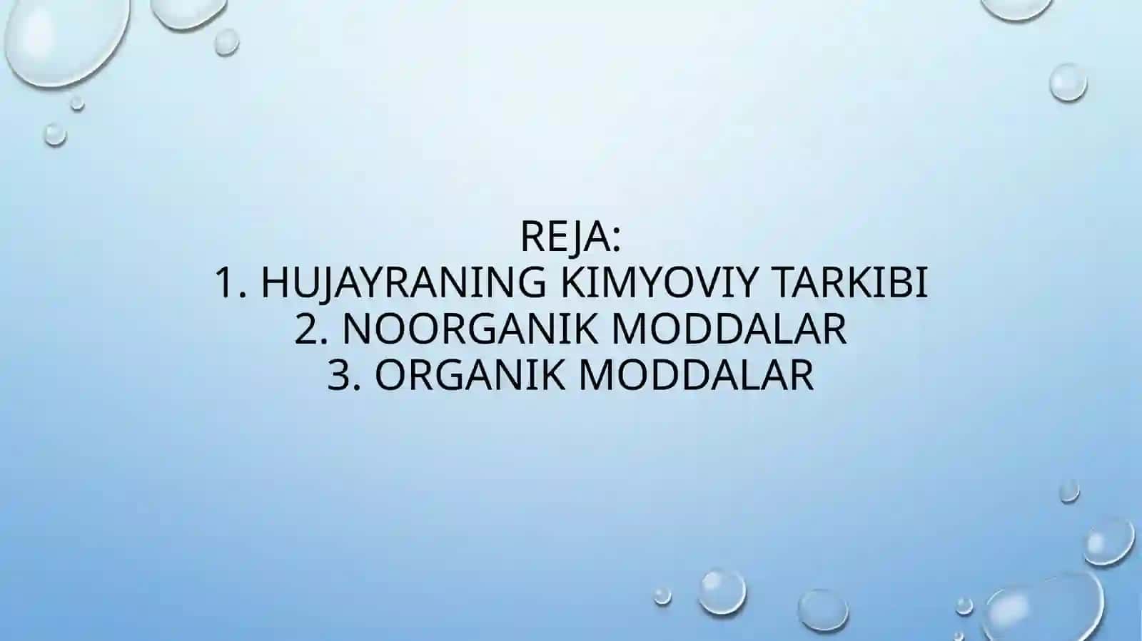 Hujayraning kimyoviy tarkibi 2