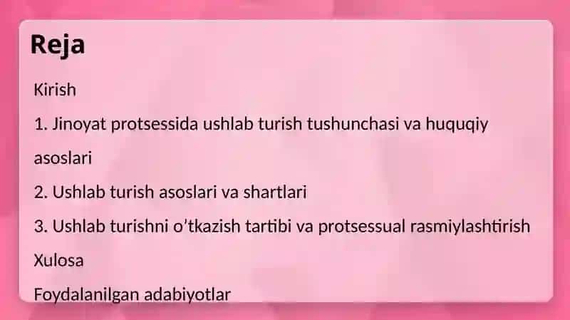 Jinoyat proksessida ushlab turish asoslari va o'tkazilish tartibi 2