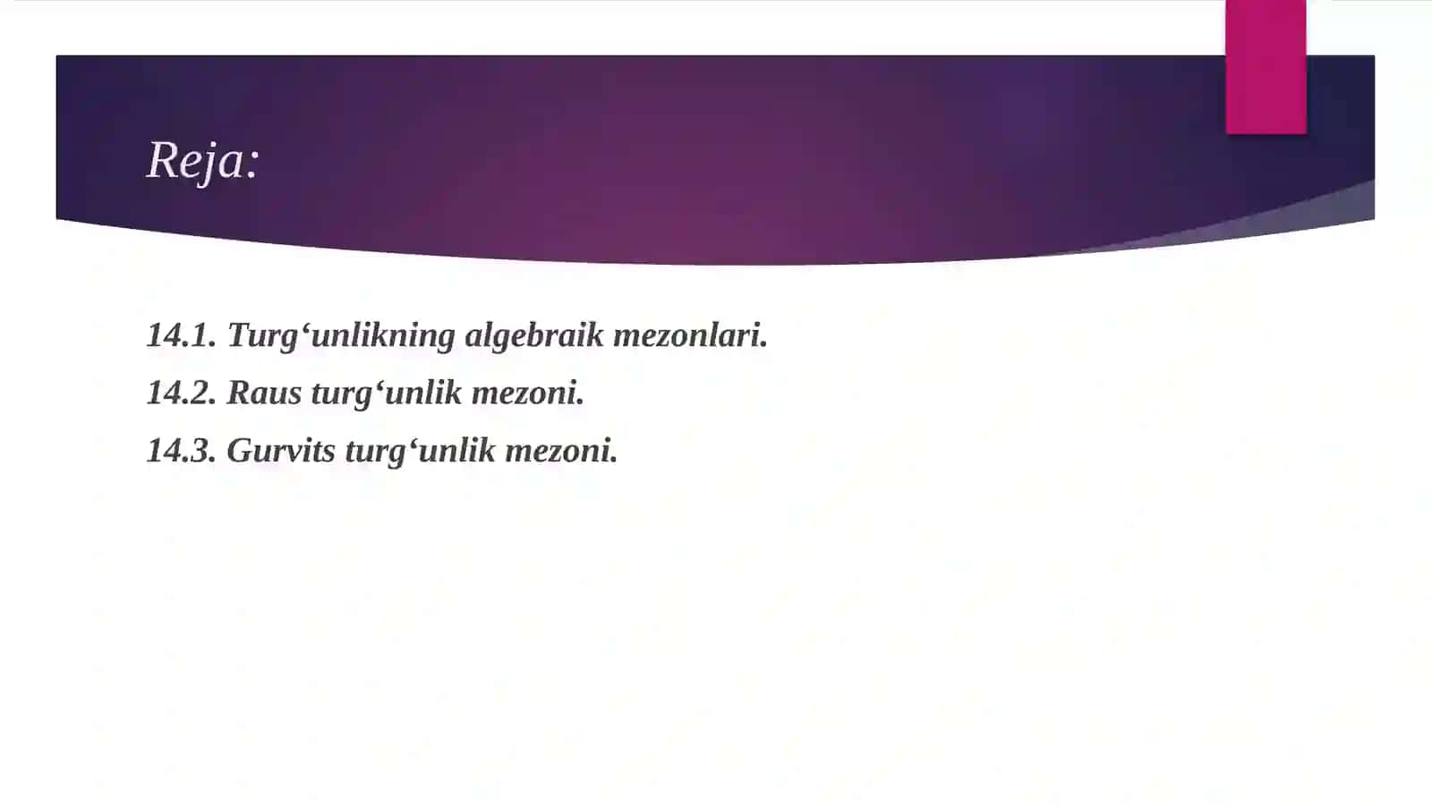 Algebraik turg‘unlik mezoni 2
