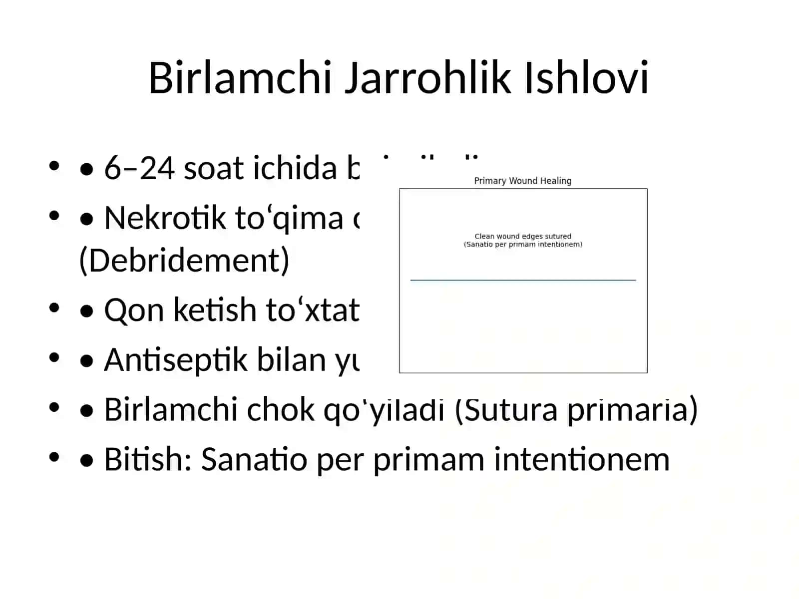 Birlamchi va Ikkilamchi Jarrohlik Ishlovi 2