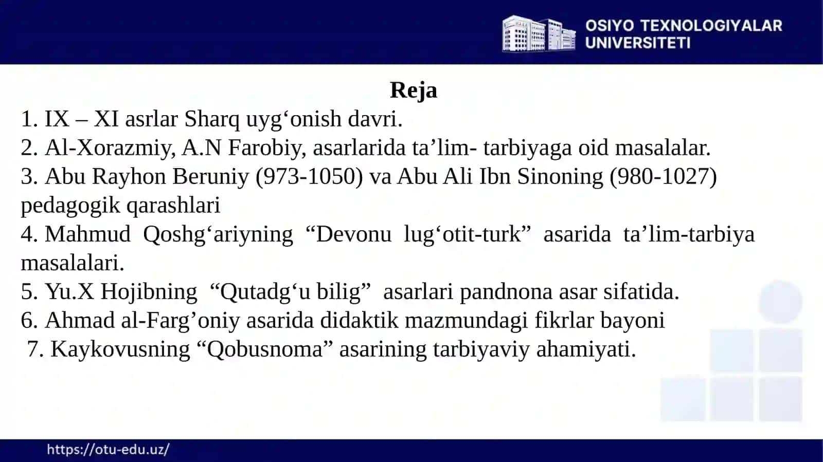19-mavzu: IX–XI asrlar Sharq uyg’onish davri.XIV asrning ikkinchi yarmi va XVI asr Movaraunnahrda tarbiya, maktab va ta’limiy-axloqiy fikrlar rivoji 2