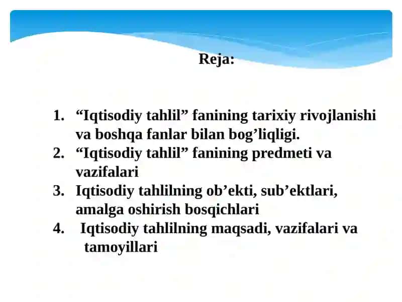 IQTISODIYTAHLILNING PREDMETI, ASOSIY VAZIFALARI VATAMOYILLARI 2