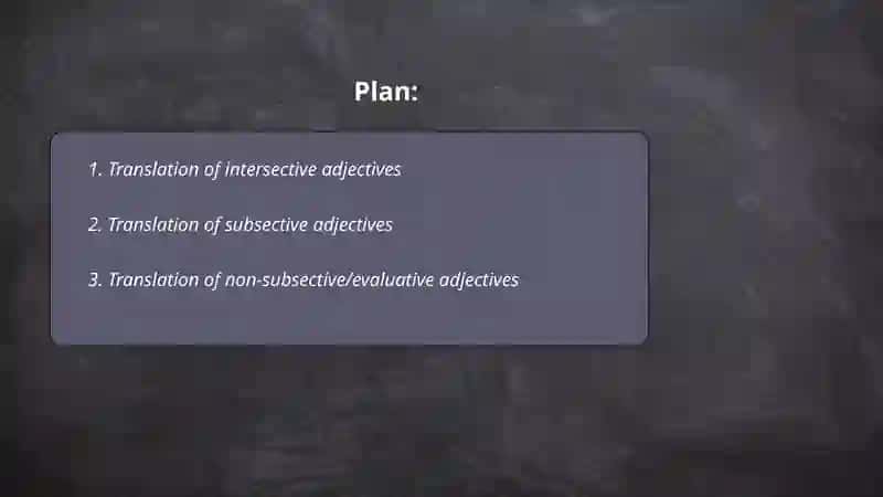 Semantic types of adjectives in translation 2