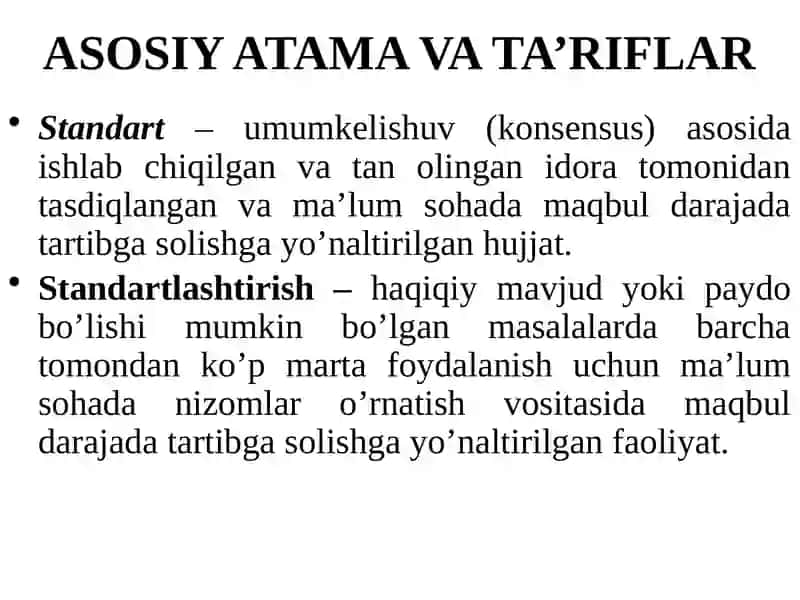MA’RUZA.STANDARLASHTIRISH, UNING MAQSADI, ATAMALARI VATOIFALARI 2