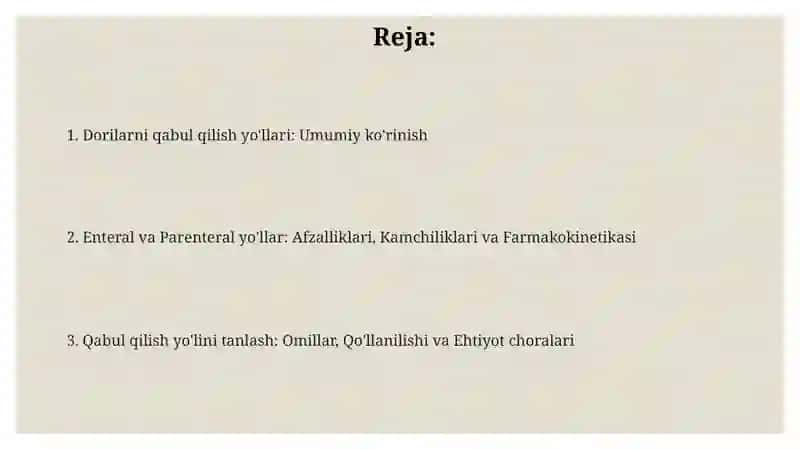 Dorilarning organizmga yuborish yoʻllari. Enteral va parentaral 2
