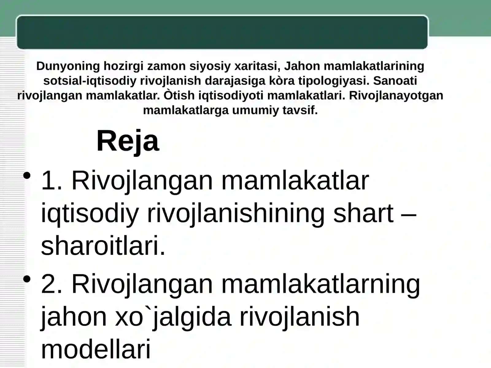 Rivojlangan mamlakatlar iqtisodiy rivojlanish shartlari 2