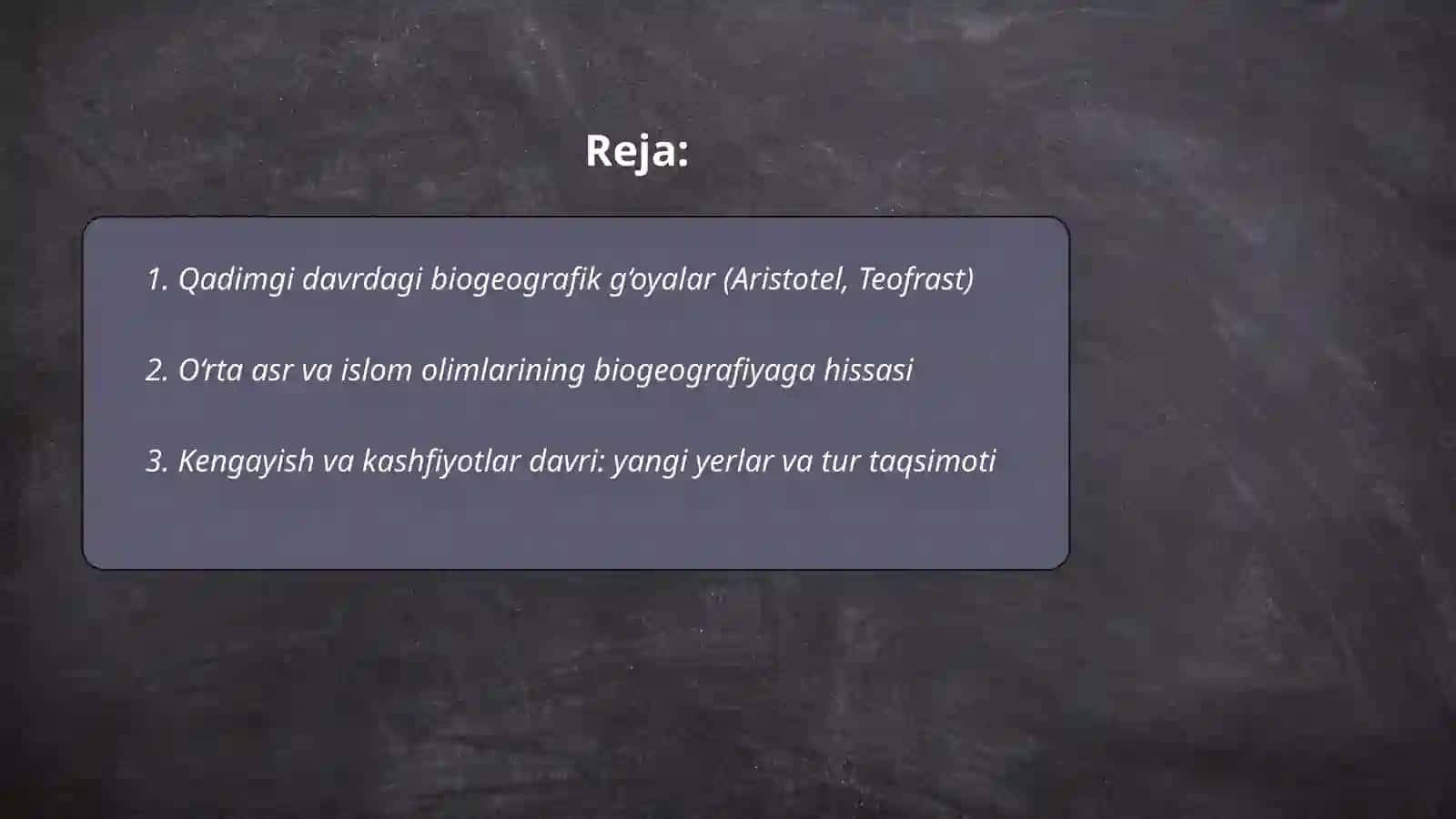 Biogeografiya fanining tarixiy bosqichlari 2