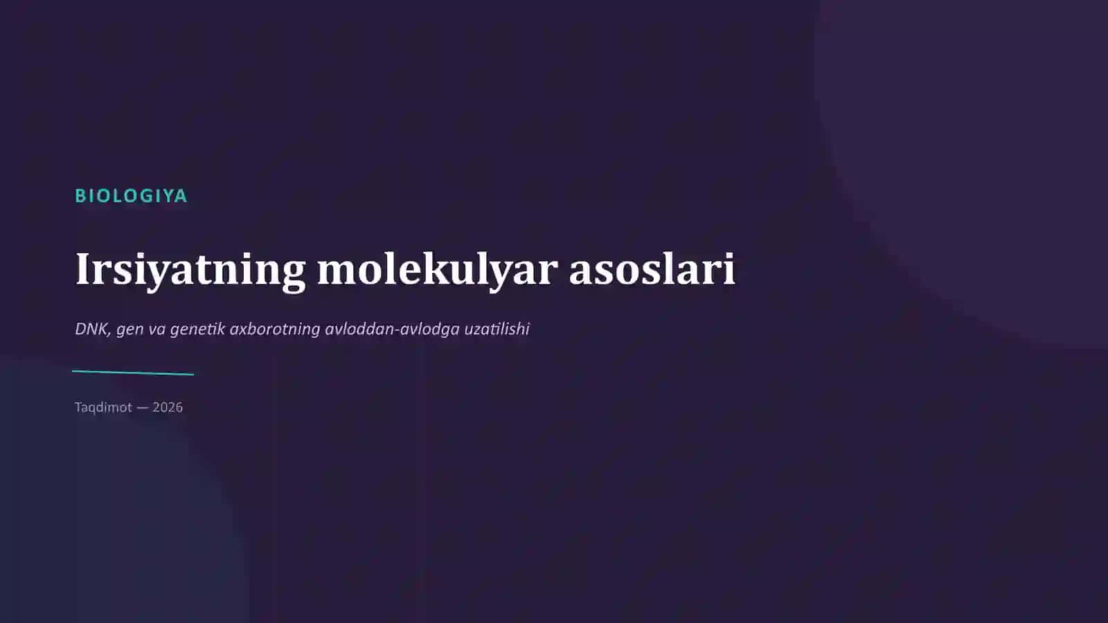 Irsiyatning molekulyar asoslari 2
