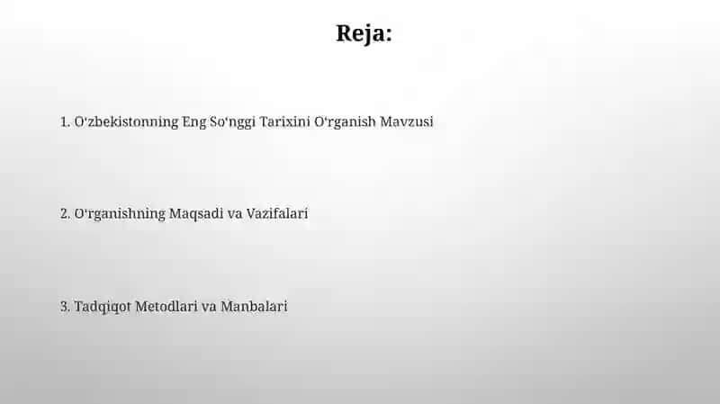 Oʻzbekistonning Eng Soʻnggi Tarixini Oʻrganish Mavzusi 2