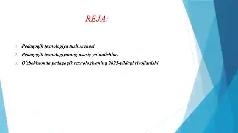 O’ZBEKISTONDA PEDAGOGIK TEXNALOGIYANI RIVOJLANISHI 2