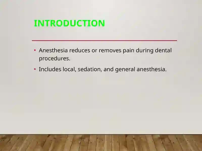 Anesthesia in Dentistry 2