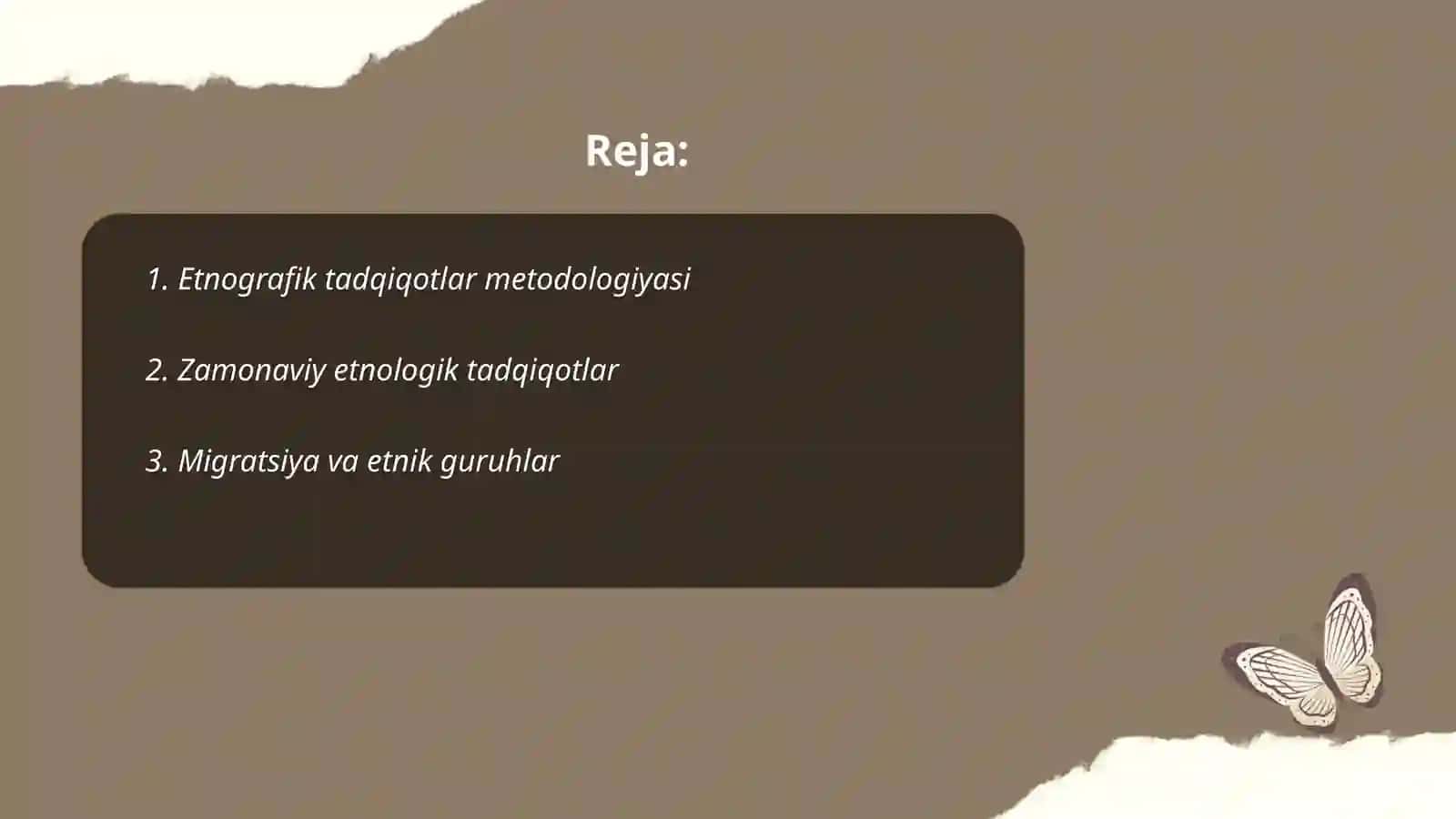 Etnalogiyadagi zamonaviy yo‘nalishlar 2