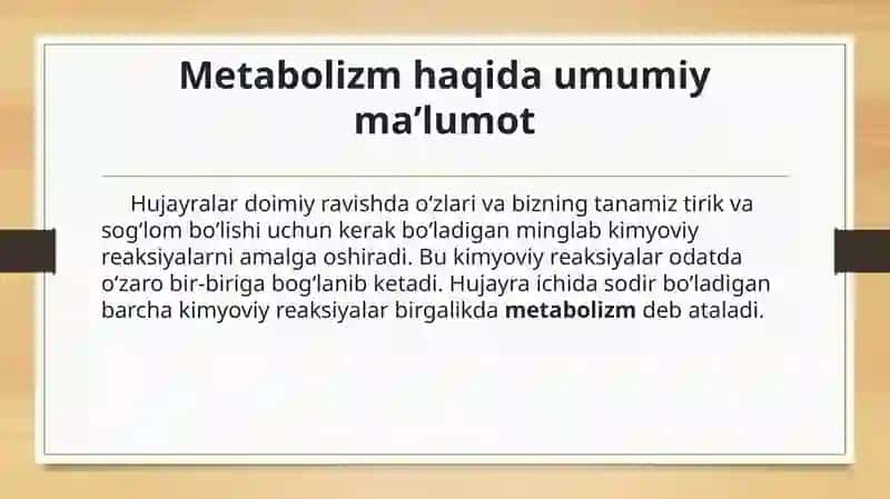 Metabolism jarayonida energiya hosil bo’lishi va sarflanishi 2