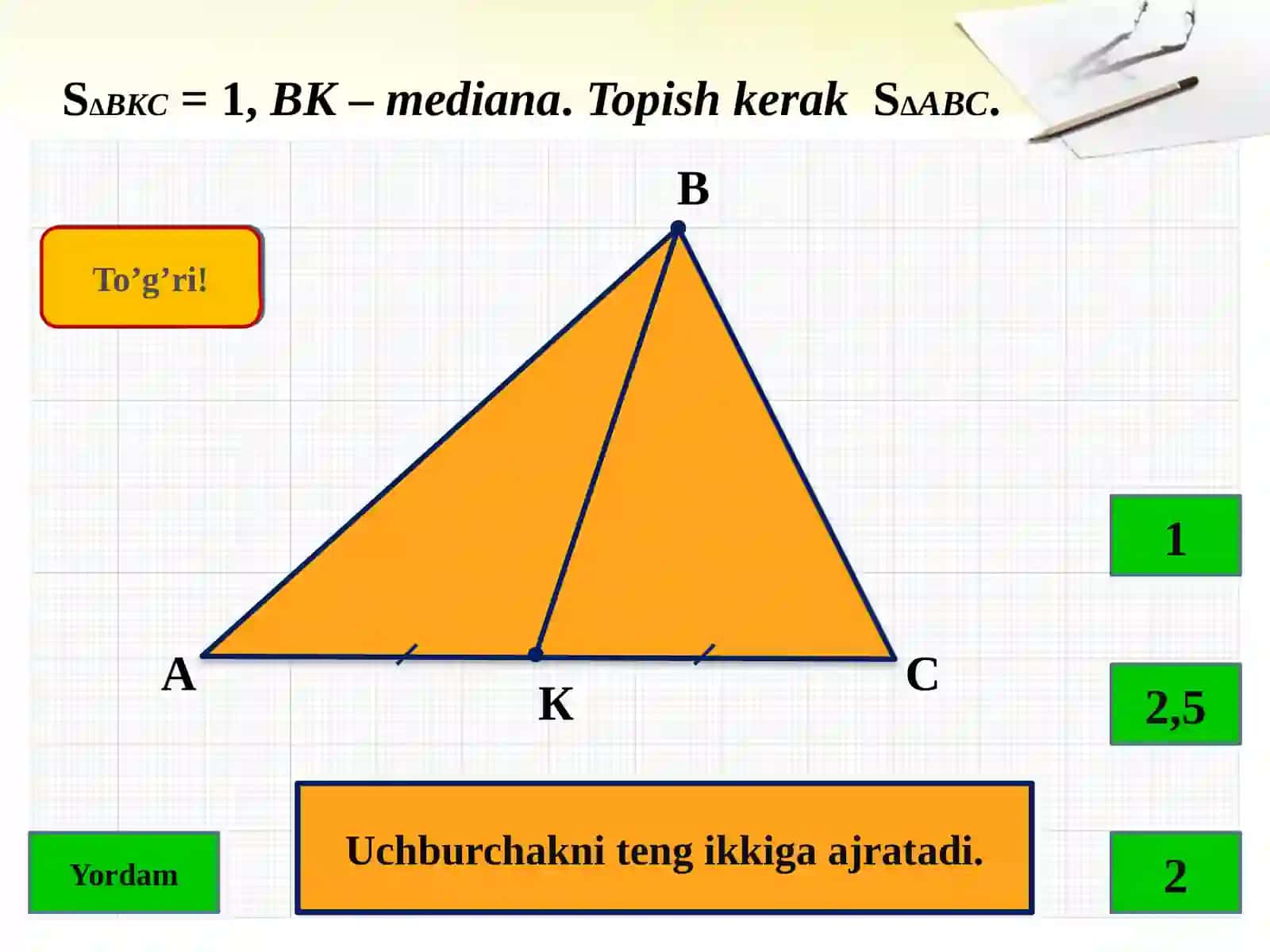 Uchburchak Matematik savol 2