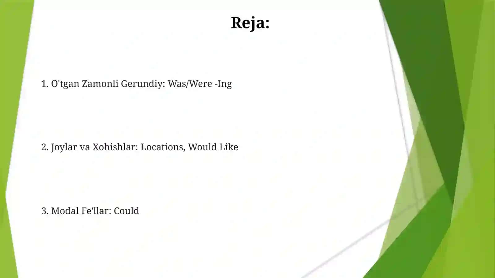 O'tgan Zamonli Gerundiy: Was/Were -Ing, Joylar va Xohishlar: Locations, Would Like, Modal Fe'llar: Could 2