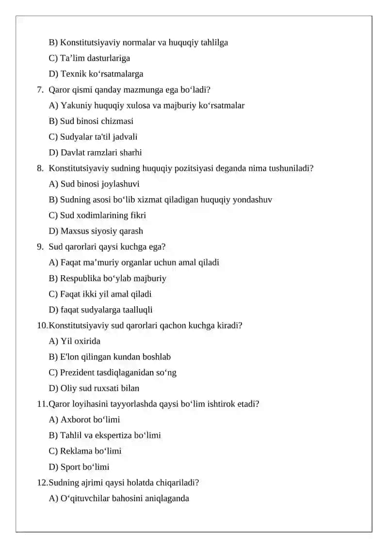 “O‘zbekiston Respublikasi Konstitutsiyaviy sudining qarorlarining yuridik ahamiyati va tuzilishi” TEST SAVOLLARI 2