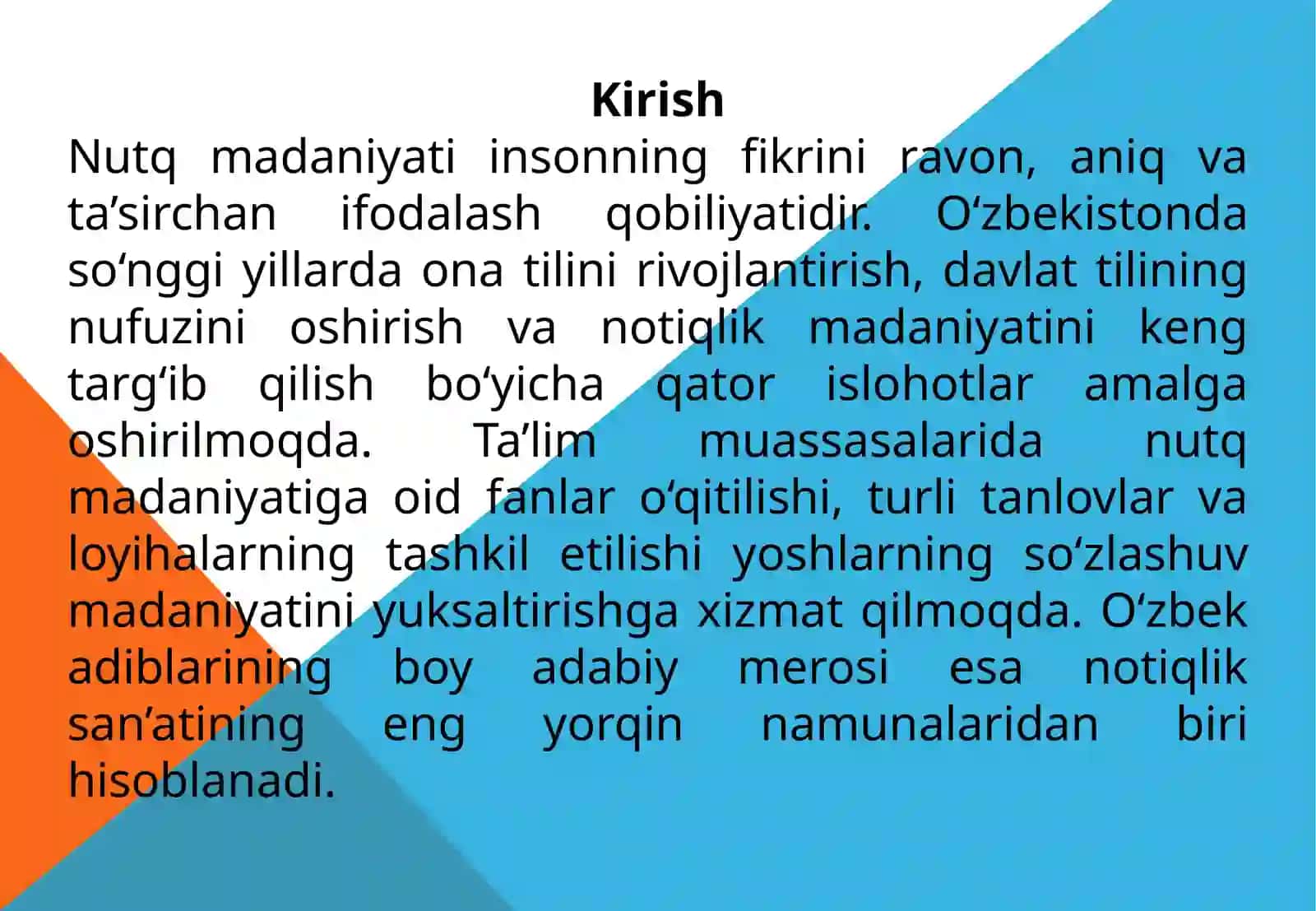 O’zbekistonda nutq madaniyatini rivojlantirishga oid loyihalarni muhokama qilish. O’zbek adiblarining notiqlik mahorati bo’yicha kichik taqdimotlar 2