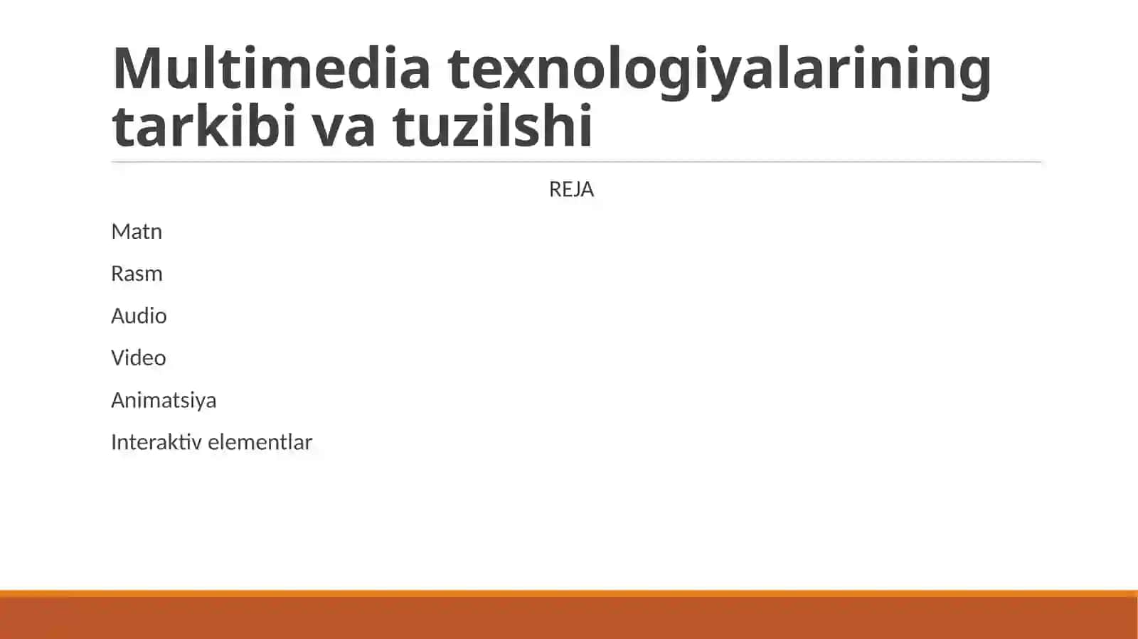 Multimediatexnologiyalarining tarkibi va tuzilishi 2