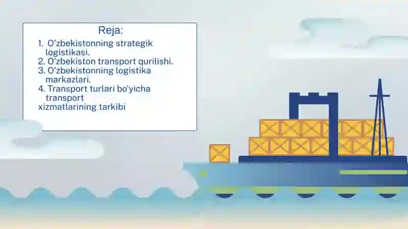 O'zbekiston Respublikasida logistika xizmatini shakllanishi va rivojlanishi 2