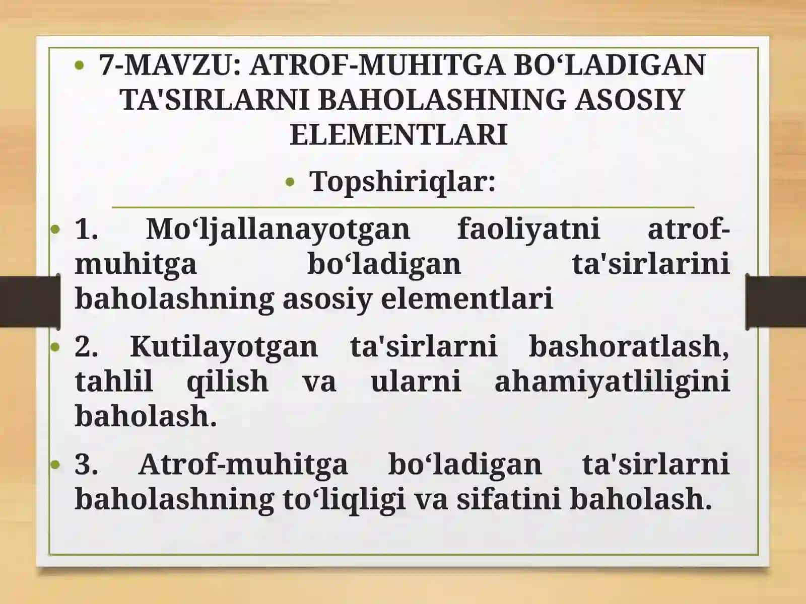 ATROF-MUHITGA BO‘LADIGAN TA'SIRLARNI BAHOLASHNING ASOSIY ELEMENTLARI 2