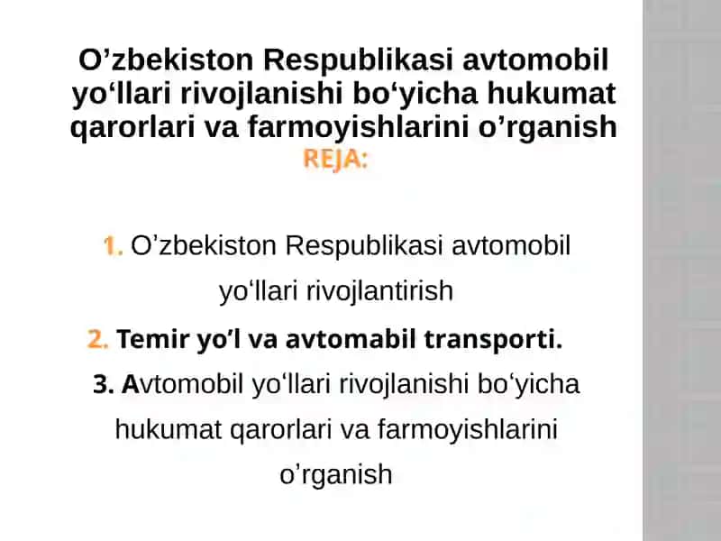 Oʼzbekiston Respublikasi avtomobil yoʻllari rivojlanishi boʻyicha hukumat qarorlari va farmoyishlarini oʼrganish 2