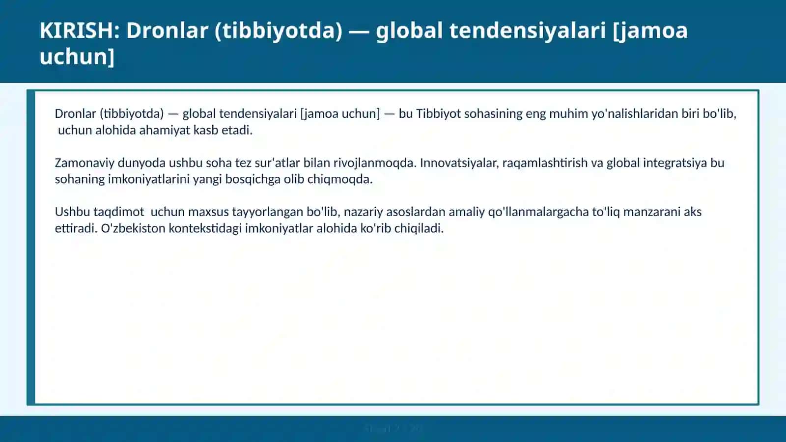 DRONLAR (TIBBIYOTDA) — GLOBAL TENDENSIYALARI [JAMOA UCHUN] 2