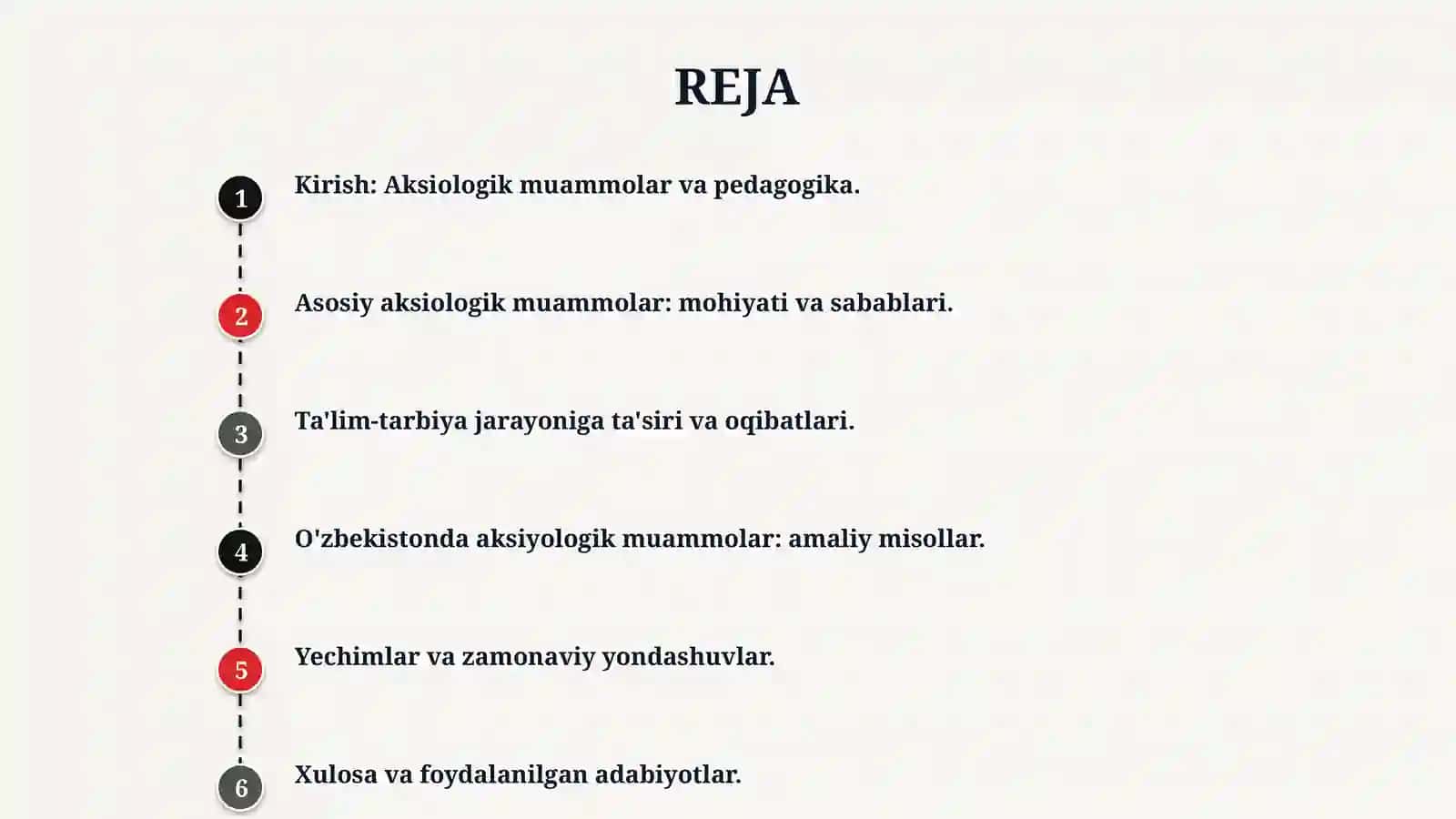 Asosiy aksiologik muammolar va pedagogik fikrlari taraqqiyotidagi rivoji 2