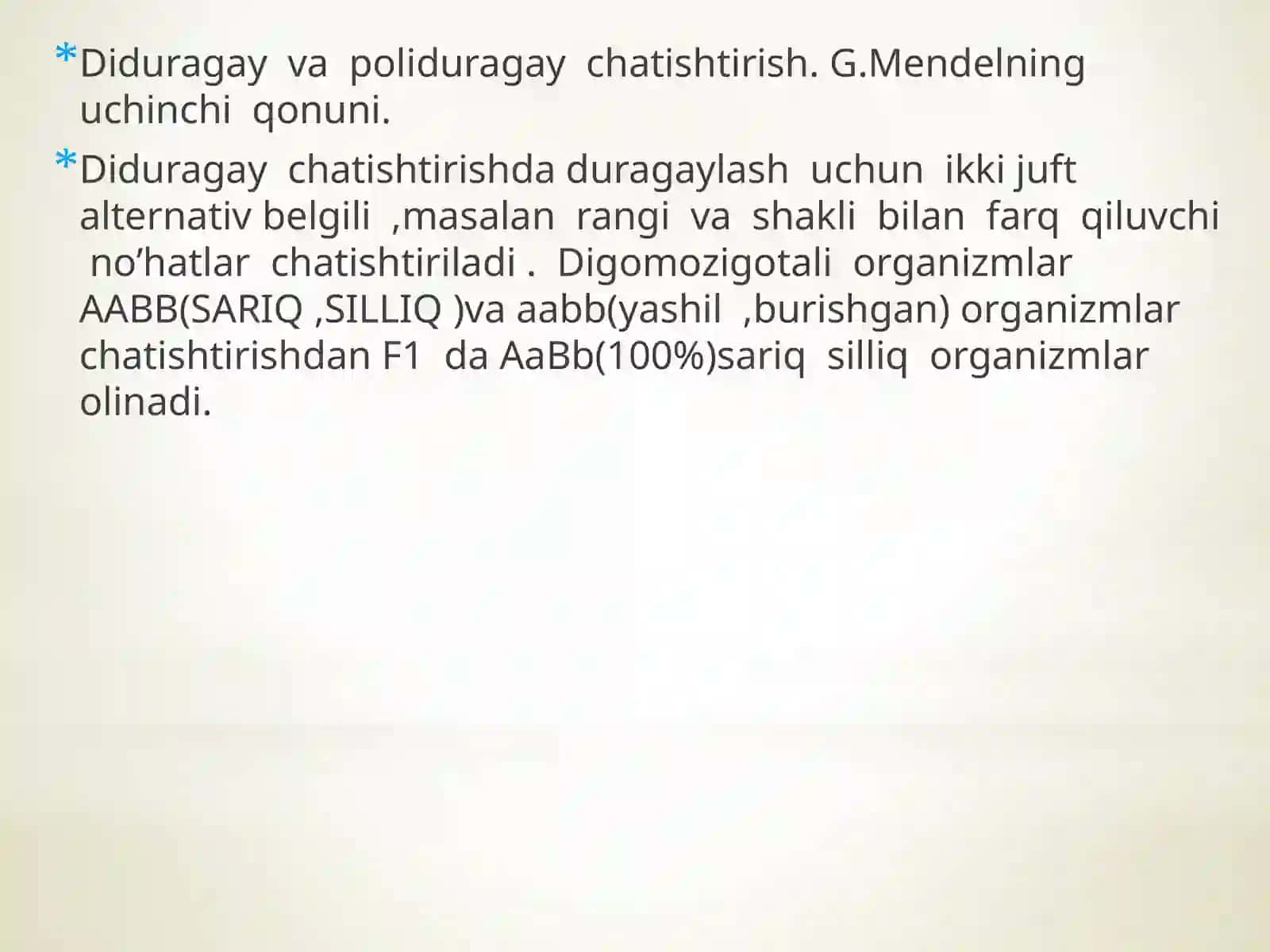 G.Mendelning uchunchi qonuni 2
