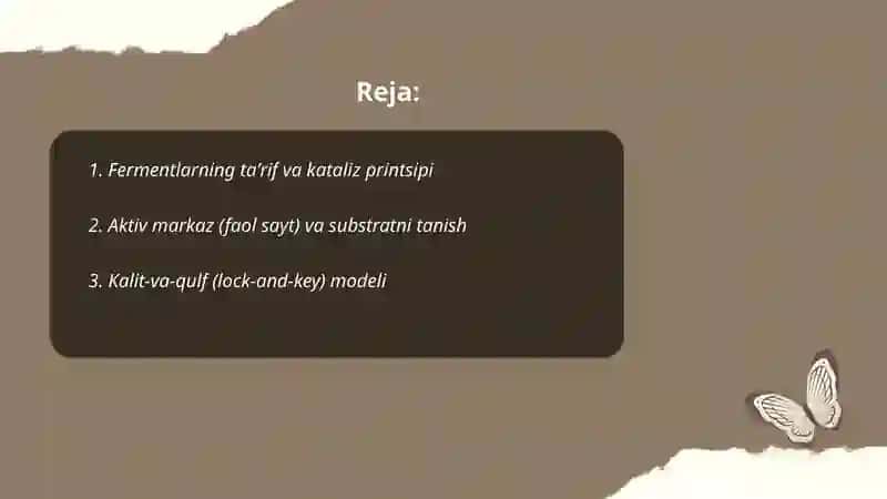 Fermentlarning taʼsir etish mexanizmi.Kataliz haqida umumiy tushuncha 2