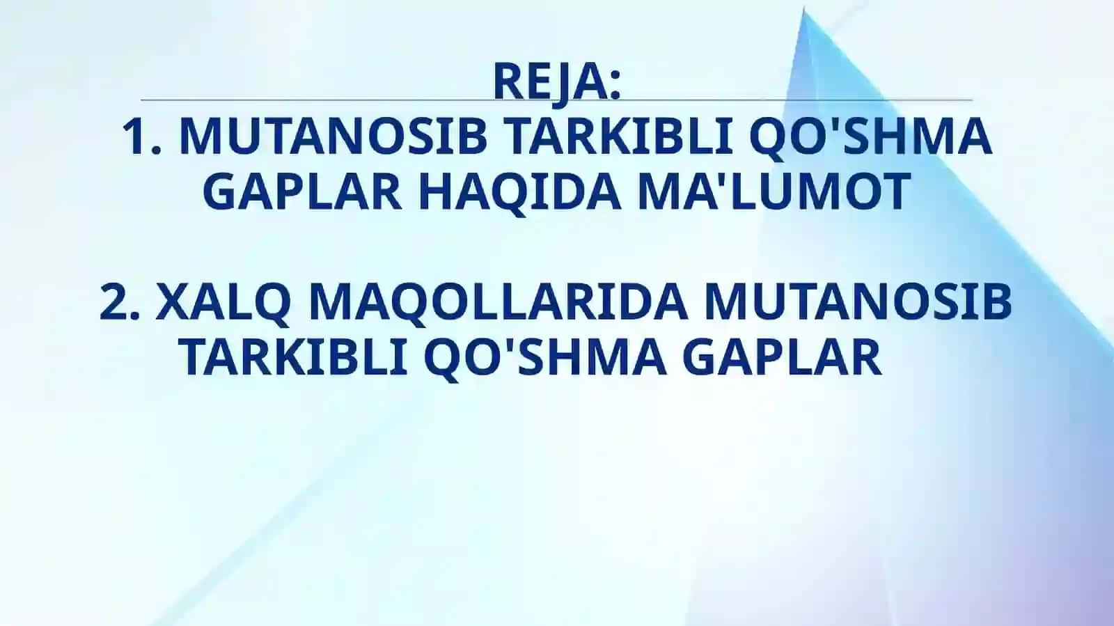 Xalq maqollarida mutanosib tarkibli qo'shma gaplar. 2