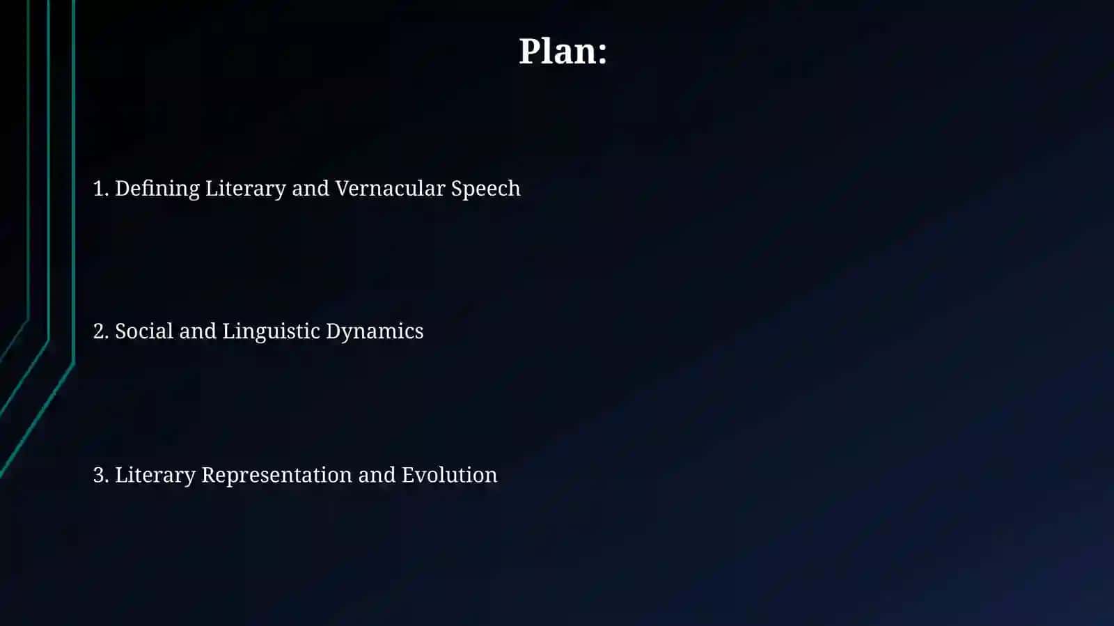 Literary Speech and Vernacular Speech 2