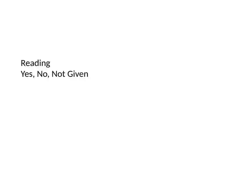 Yes, No, Not Given 2