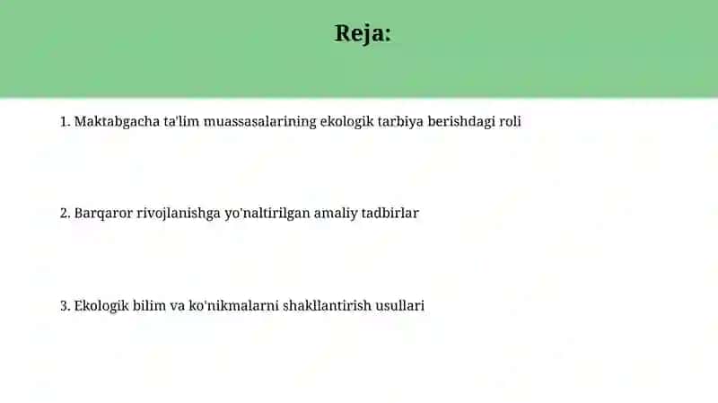 Ekologik tarbiyada maktabgacha ta'lim muassasalarining o'rni 2