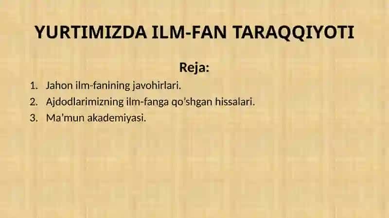 YURTIMIZDA ILM-FAN TARAQQIYOTI 2
