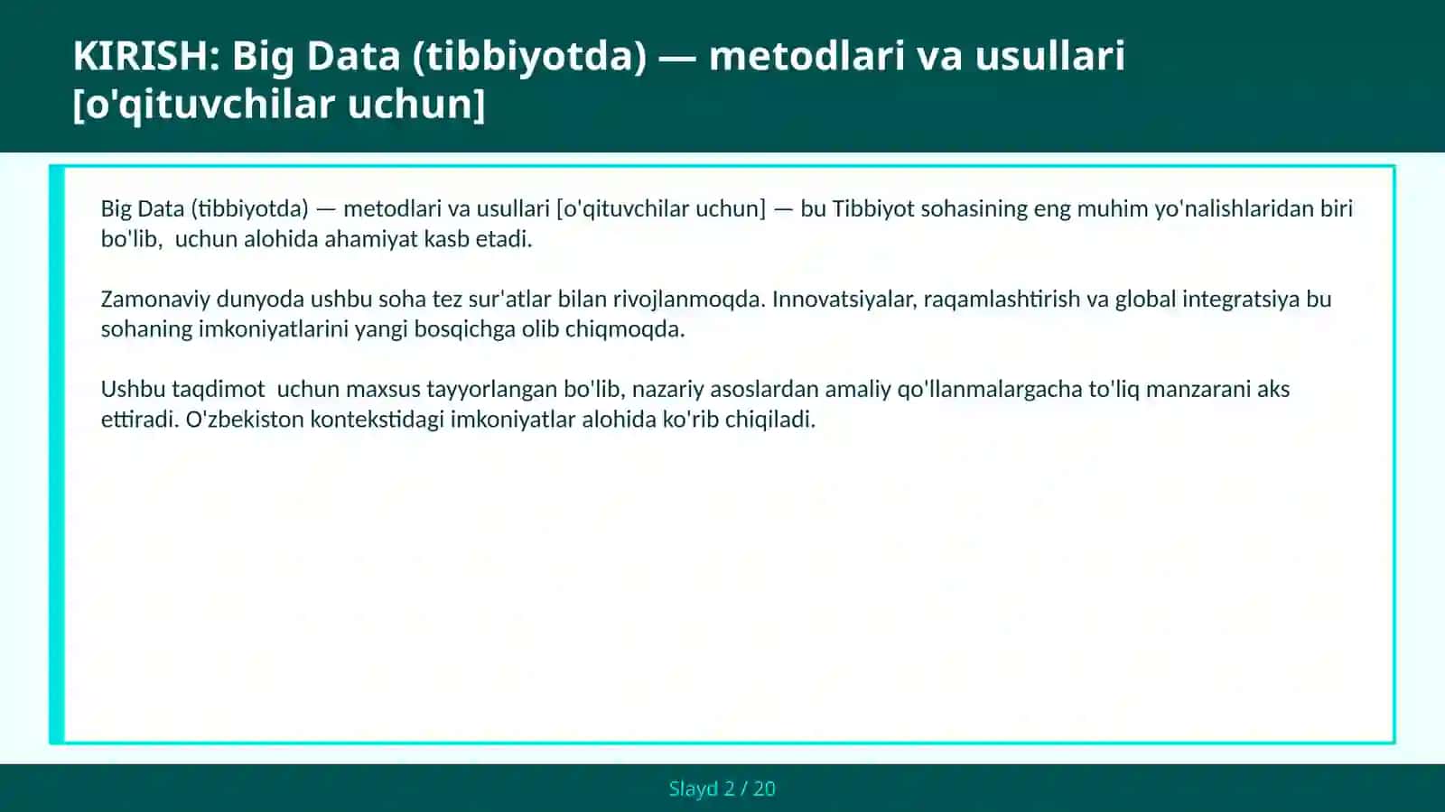 Big Data (Tibbiyotda) - metodlari va usullari [O'QITUVCHILAR UCHUN] 2