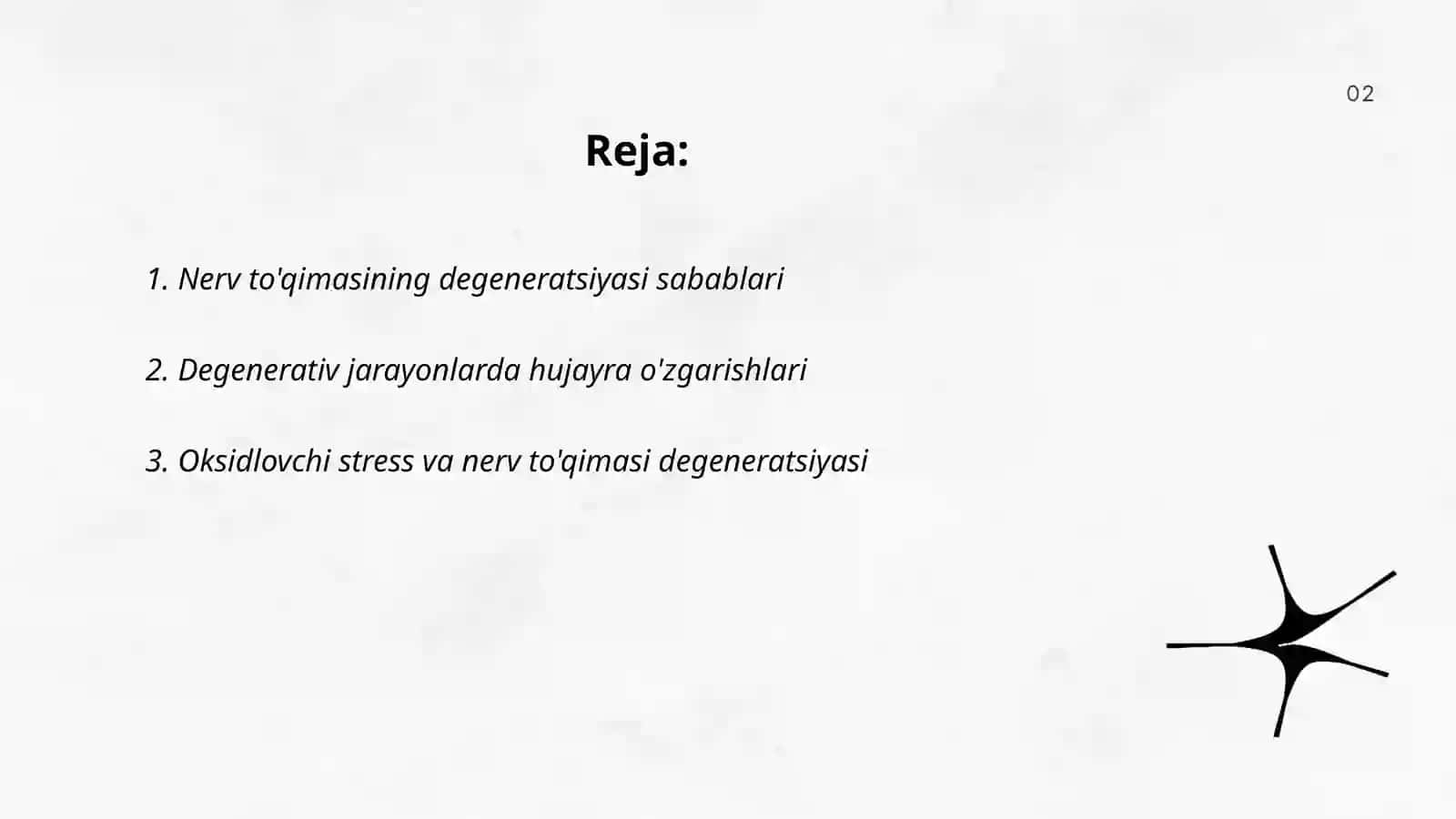 Nerv toʻqimasining degeneratsiyasi va regeneratsiyasi mexanizmi 2