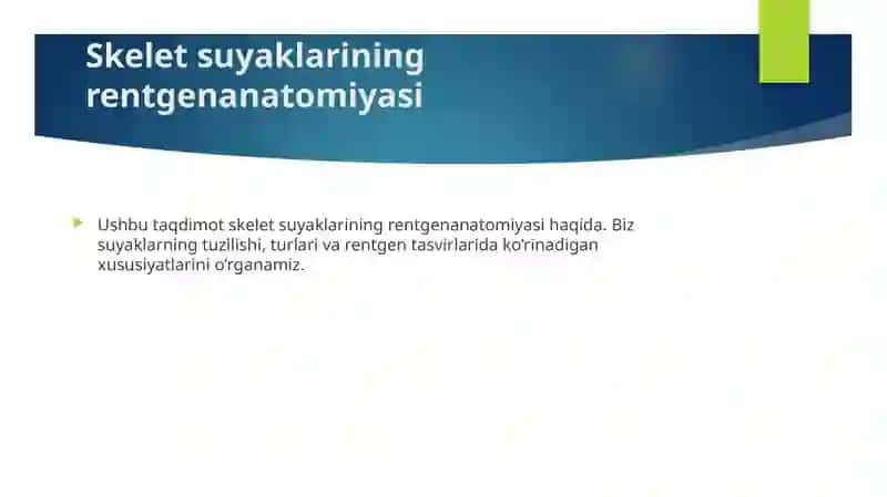 Skelet suyaklarining rentgenanatomiyasi 2