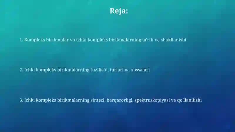 Ichki kompleks birikmalar 2