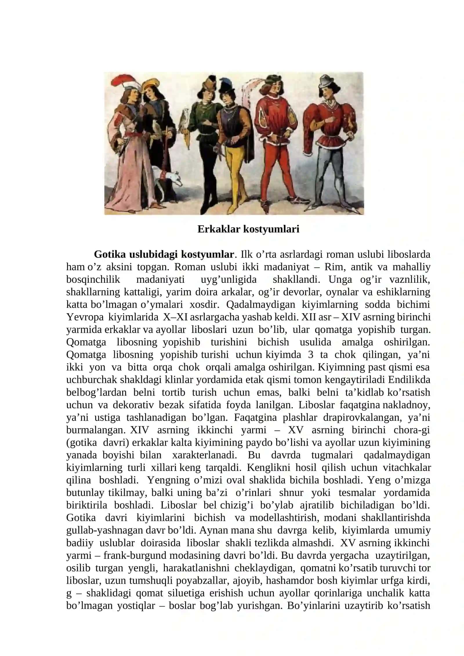 Roman uslubi kostyumi (IX-XIII asrlar) Davr va badiiy uslublar tasnifi. Gotika uslubi kostyumi 2