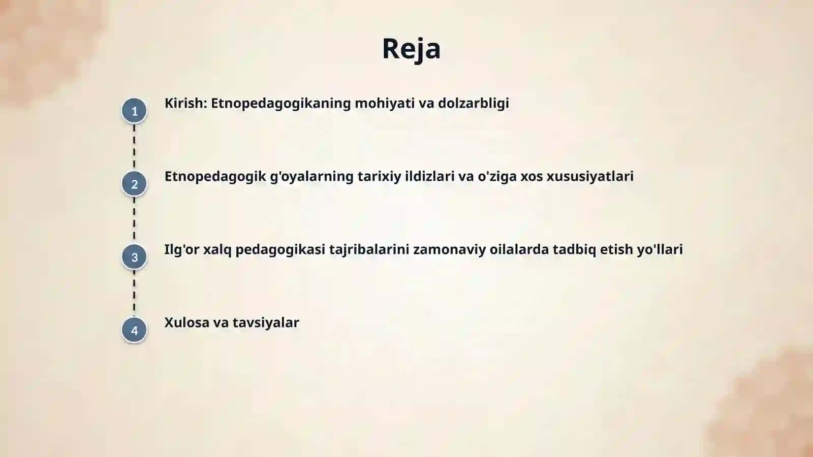 Etnopedagogika g‘oyalar mazmunini o‘ziga xosxususiyatlari, vosita va faktorlarini tarixiy ildizlari. 2