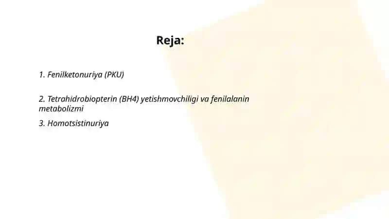 Aminokislotalar almashinuvi nasliy kasalliklari 2