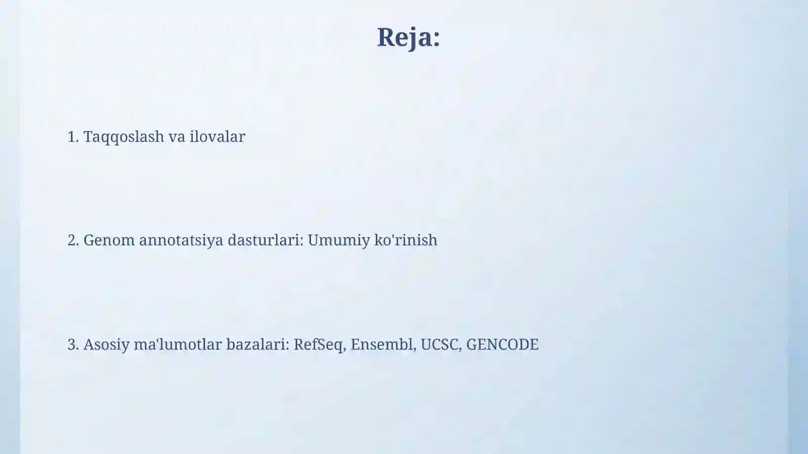 Inson genomini annotatsiyalash dasturlari: RefSeq, Ensembl, UCSC, Gencode 2